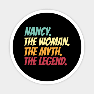 Nancy The Woman The Myth The Legend Magnet